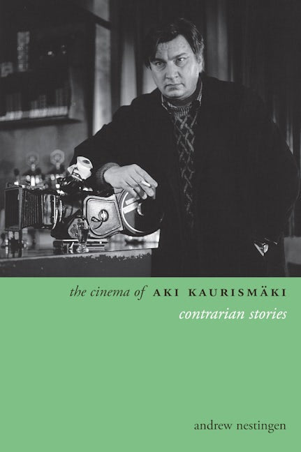 Book cover image for The Cinema of Aki Kaurismäki ISBN: 9780231165594